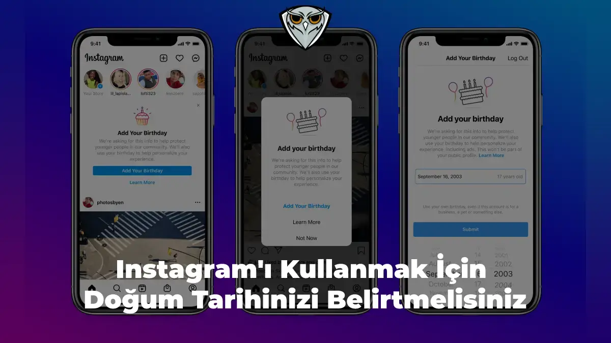 Instagram Doğum Tarihinizi Öğrenmek İstiyor