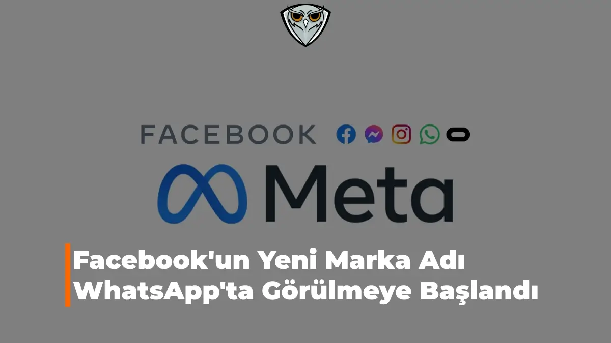 Meta Adı WhatsApp'ta Görülmeye Başlandı