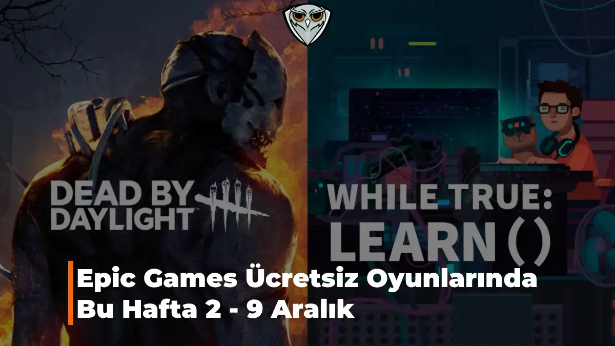 Epic Games Ücretsiz Oyunlarında Bu Hafta 2 - 9 Aralık